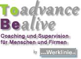 To Advance be alive Coaching und Supervision